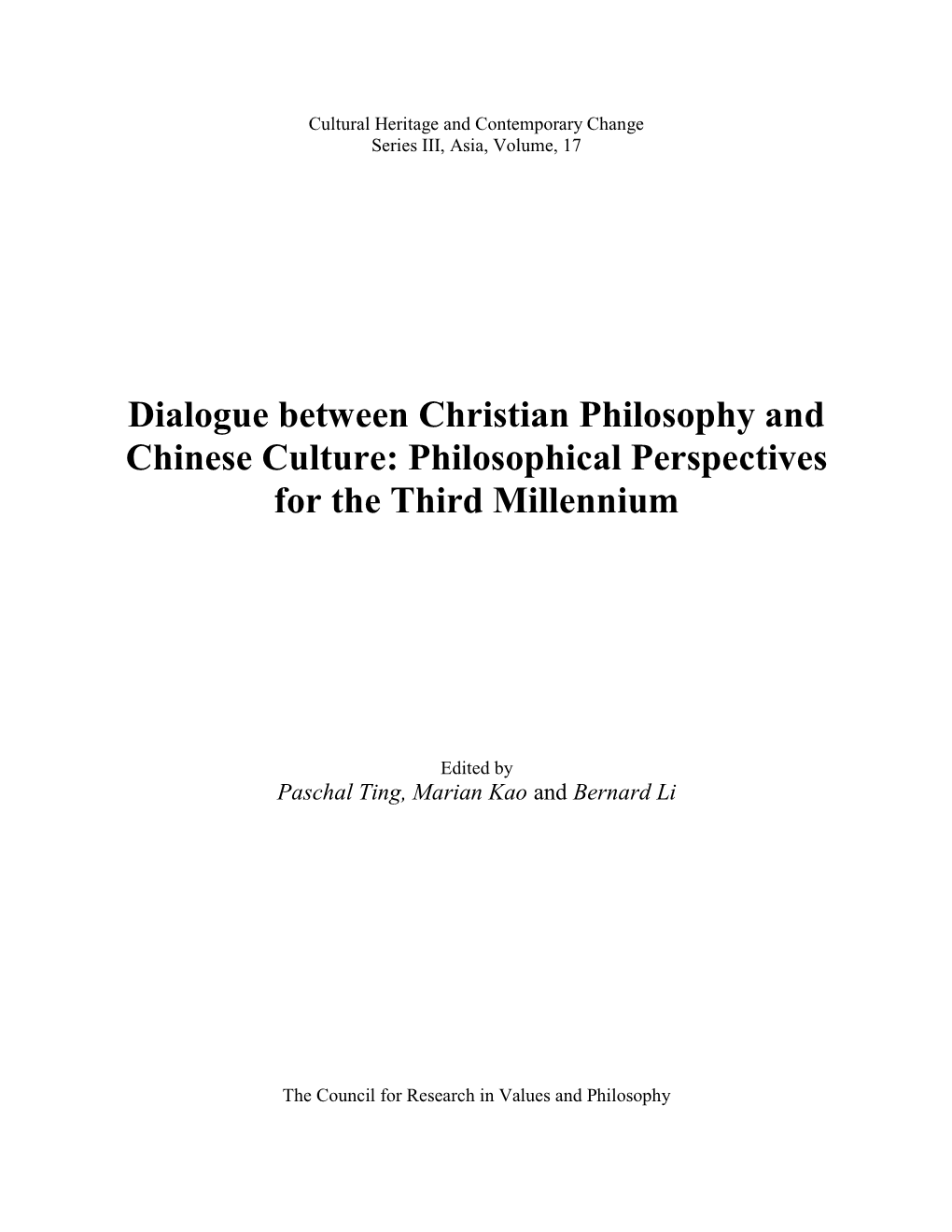 Dialogue Between Christian Philosophy and Chinese Culture: Philosophical Perspectives for the Third Millennium