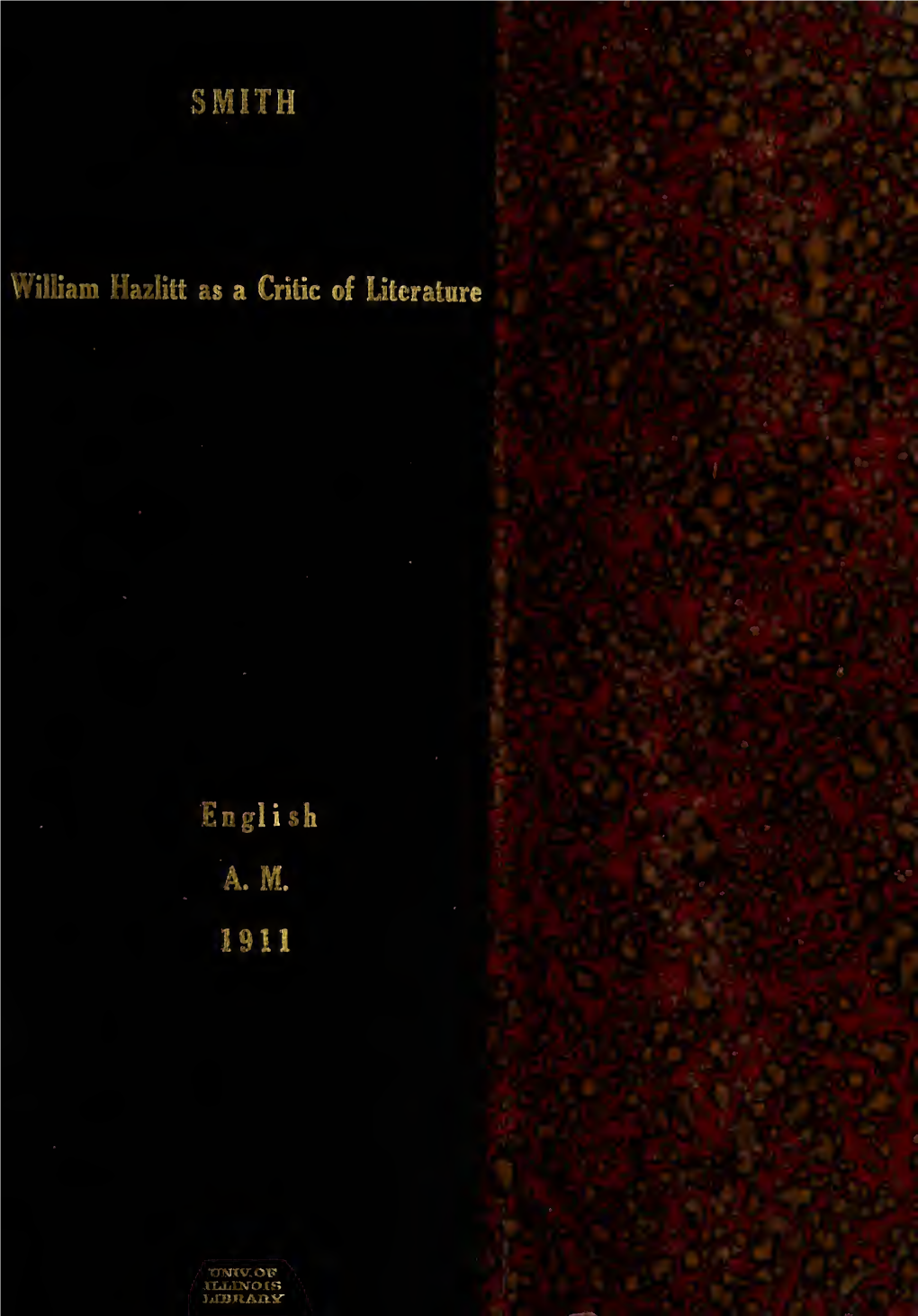 WILLIAM HAZLITT AS a CRITIC of LITERATURE Fac- Ta