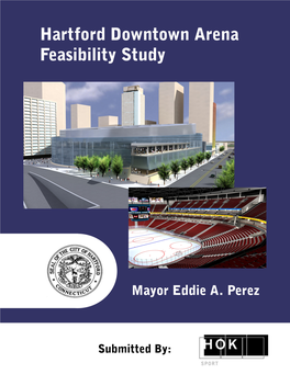 Hartford Downtown Arena Feasibility Study