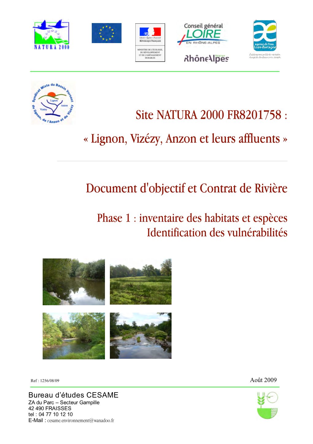 Site NATURA 2000 FR8201758 : « Lignon, Vizézy, Anzon Et Leurs Affluents » Document D'objectif Et Contrat De Rivière