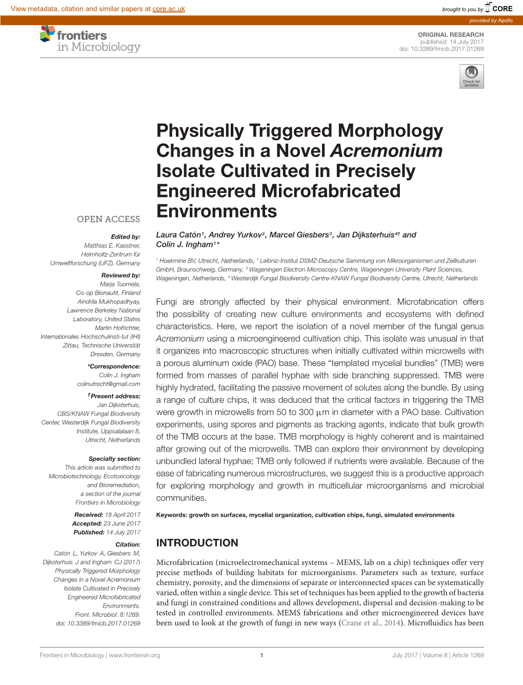 Physically Triggered Morphology Changes in a Novel Acremonium Isolate Cultivated in Precisely Engineered Microfabricated Environments