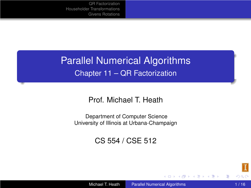 Parallel Numerical Algorithms Chapter 11 – QR Factorization