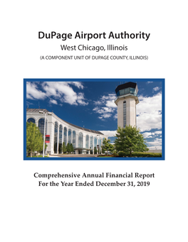 Dupage Airport Authority West Chicago, Illinois (A COMPONENT UNIT of DUPAGE COUNTY, ILLINOIS)