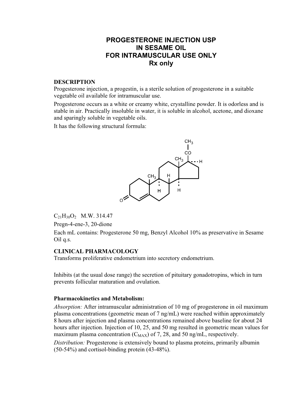 PROGESTERONE INJECTION USP in SESAME OIL for INTRAMUSCULAR USE ONLY Rx Only