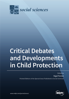 Critical Debates and Developments in Child Protection • Nigel Parton Critical Debates and Developments in Child Protection