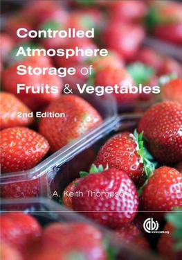 Controlled Atmosphere Storage of Fruits and Vegetables, Second Edition