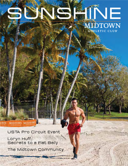 USTA Pro Circuit Event Loryn Huff: Secrets to a Flat Belly the Midtown Community SUNSHINE