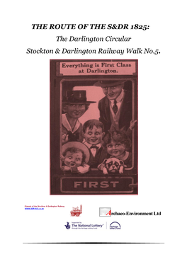 THE ROUTE of the S&DR 1825: the Darlington Circular Stockton & Darlington Railway Walk No.5