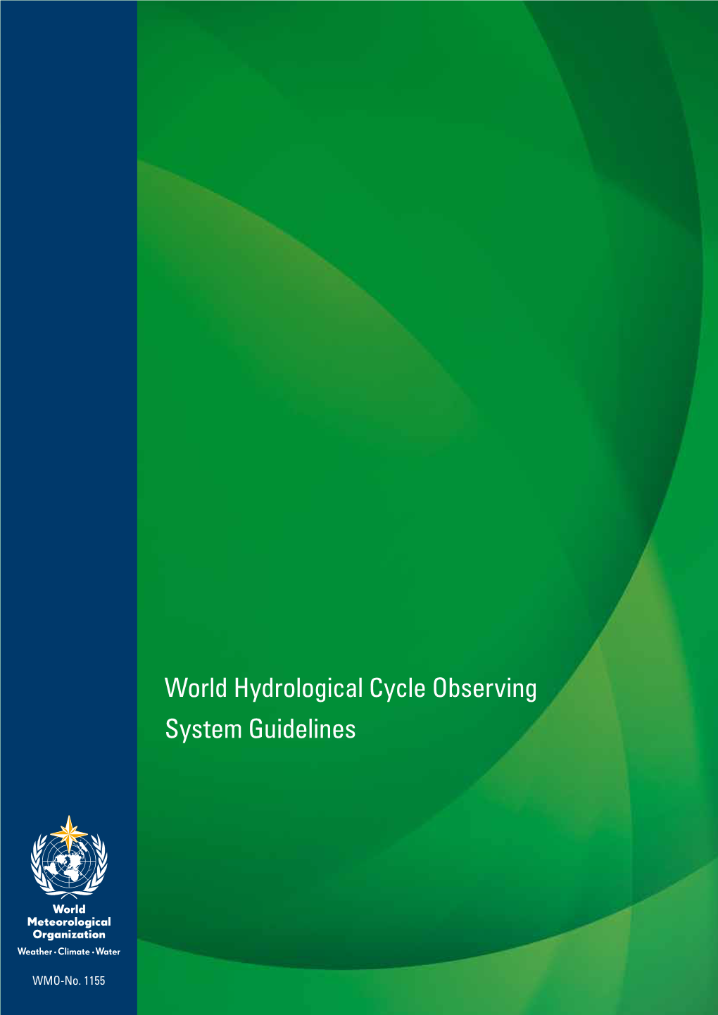 World Hydrological Cycle Observing System Guidelines