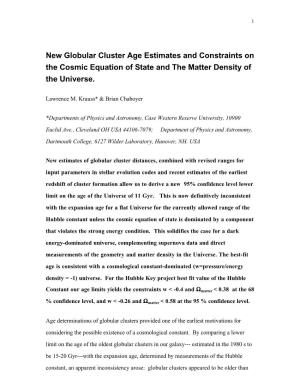 New Globular Cluster Age Estimates and Constraints on the Cosmic Equation of State and the Matter Density of the Universe