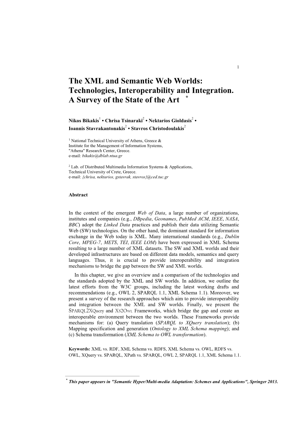 The XML and Semantic Web Worlds: Technologies, Interoperability and Integration