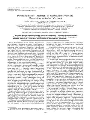 Pyronaridine for Treatment of Plasmodium Ovale and Plasmodium Malariae Infections PASCAL RINGWALD,1,2* JEAN BICKII,2 ALBERT SAME-EKOBO,3 1,2 and LEONARDO K