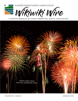 WAIKĪKĪ IMPROVEMENT ASSOCIATION Wikiwiki Wire E-Newsletter Keeping You Up-To-Date on Waikiki News, Features, Trends and More!