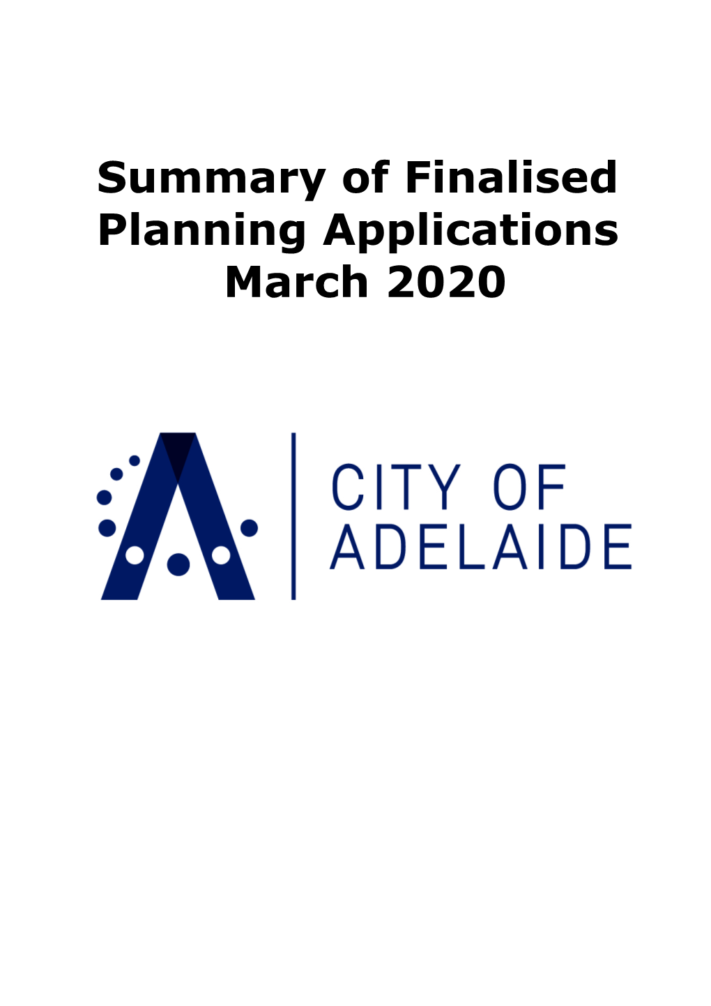 Summary of Finalised Planning Applications March 2020 Summary of Finalised Planning Applications March 2020