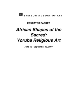 African Shapes of the Sacred: Yoruba Religious Art