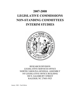 2007-2008 Legislative Commissions Non-Standing Committees Interim Studies