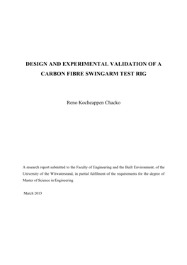 Design and Experimental Validation of a Carbon Fibre Swingarm Test Rig