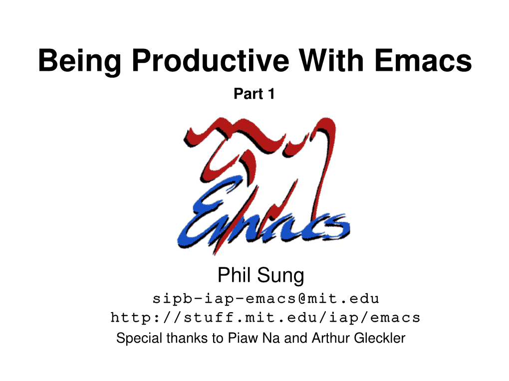 Being Productive with Emacs Part 1