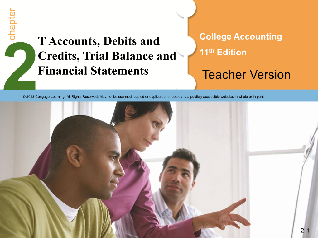 T Accounts, Debits and Credits, Trial Balance and Financial Statements