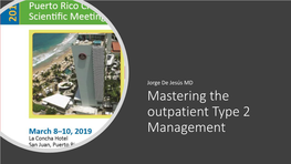 Mastering the Outpatient Type 2 Management Objectives