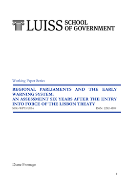 Regional Parliaments and the Early Warning System: an Assessment Six Years After the Entry Into Force of the Lisbon Treaty Sog-Wp33/2016 Issn: 2282-4189