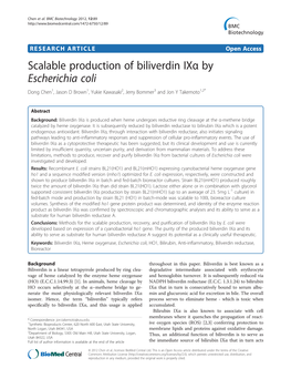 Scalable Production of Biliverdin Ixα by Escherichia Coli Dong Chen1, Jason D Brown1, Yukie Kawasaki2, Jerry Bommer3 and Jon Y Takemoto1,2*