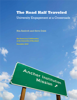 The Road Half Traveled: University Engagement at a Crossroads
