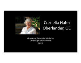 Cornelia Hahn Oberlander, OC