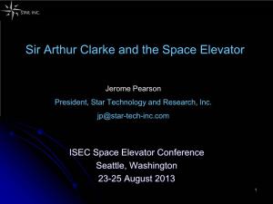 Sir Arthur Clarke and the Space Elevator