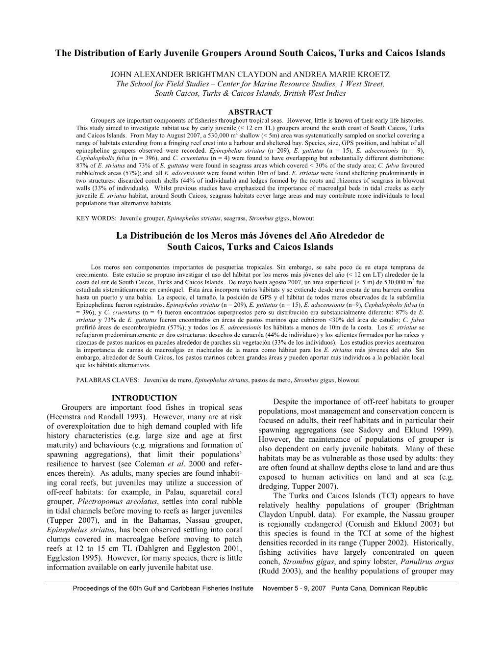 The Distribution of Early Juvenile Groupers Around South Caicos, Turks and Caicos Islands