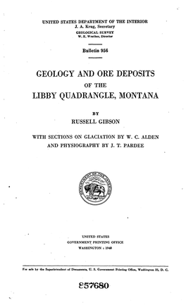 Geology and Ore Deposits of the Libby Quadrangle, Montana
