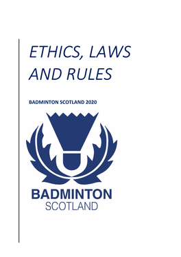 Ethics, Laws and Rules