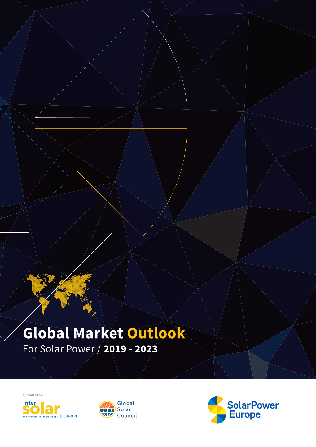 Global Market Outlook for Solar Power / 2019 - 2023