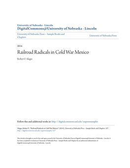 Railroad Radicals in Cold War Mexico Robert F