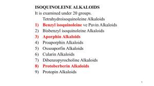 ISOQUINOLEINE ALKALOIDS It Is Examined Under 20 Groups