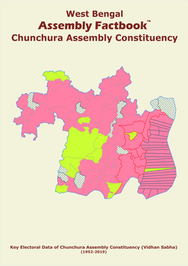 Chunchura Assembly West Bengal Factbook | Key Electoral Data of Chunchura Assembly Constituency | Sample Book