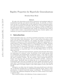 Rigidity Properties for Hyperbolic Generalizations