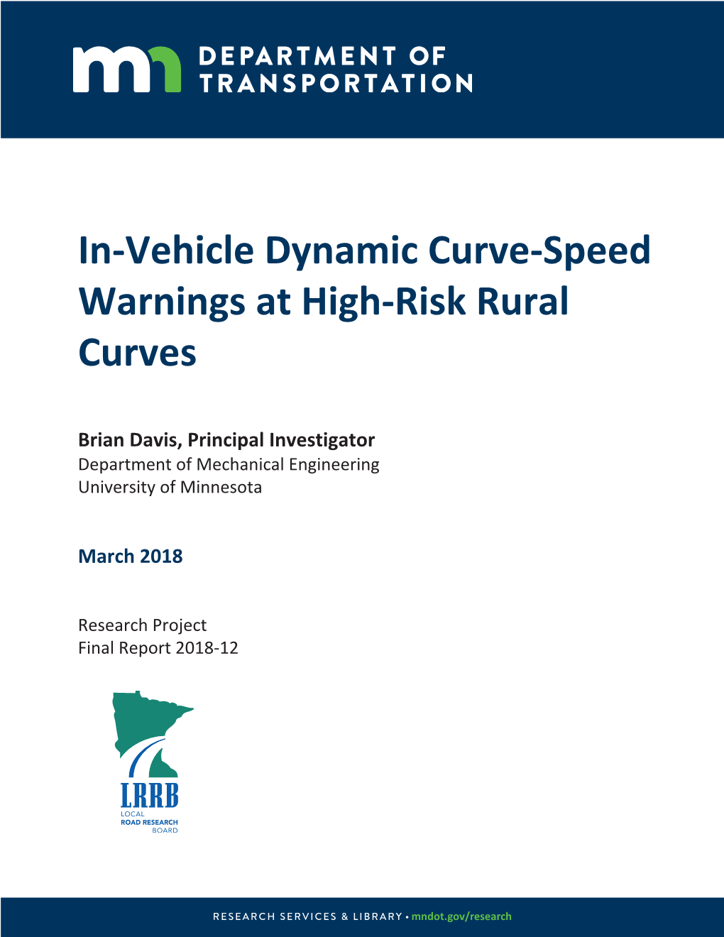 In-Vehicle Dynamic Curve-Speed Warnings at High-Risk Rural Curves