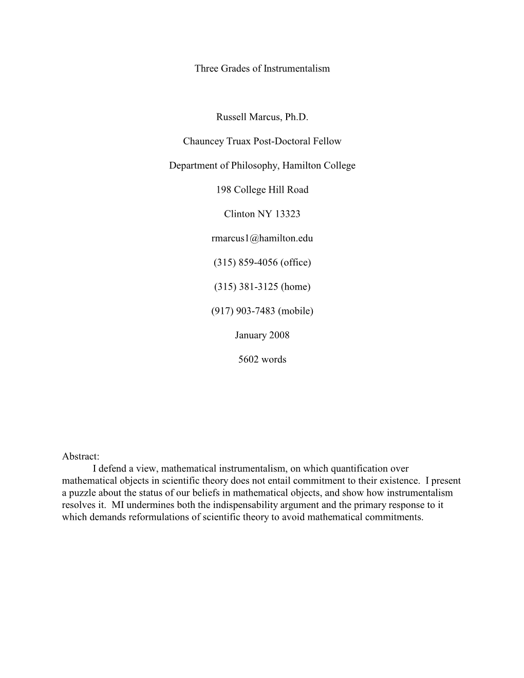 Three Grades of Instrumentalism Russell Marcus, Ph.D. Chauncey