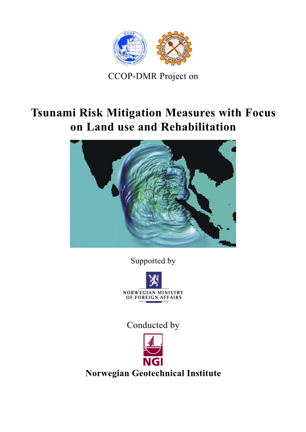 Tsunami Risk Mitigation Measures with Focus on Land Use and Rehabilitation