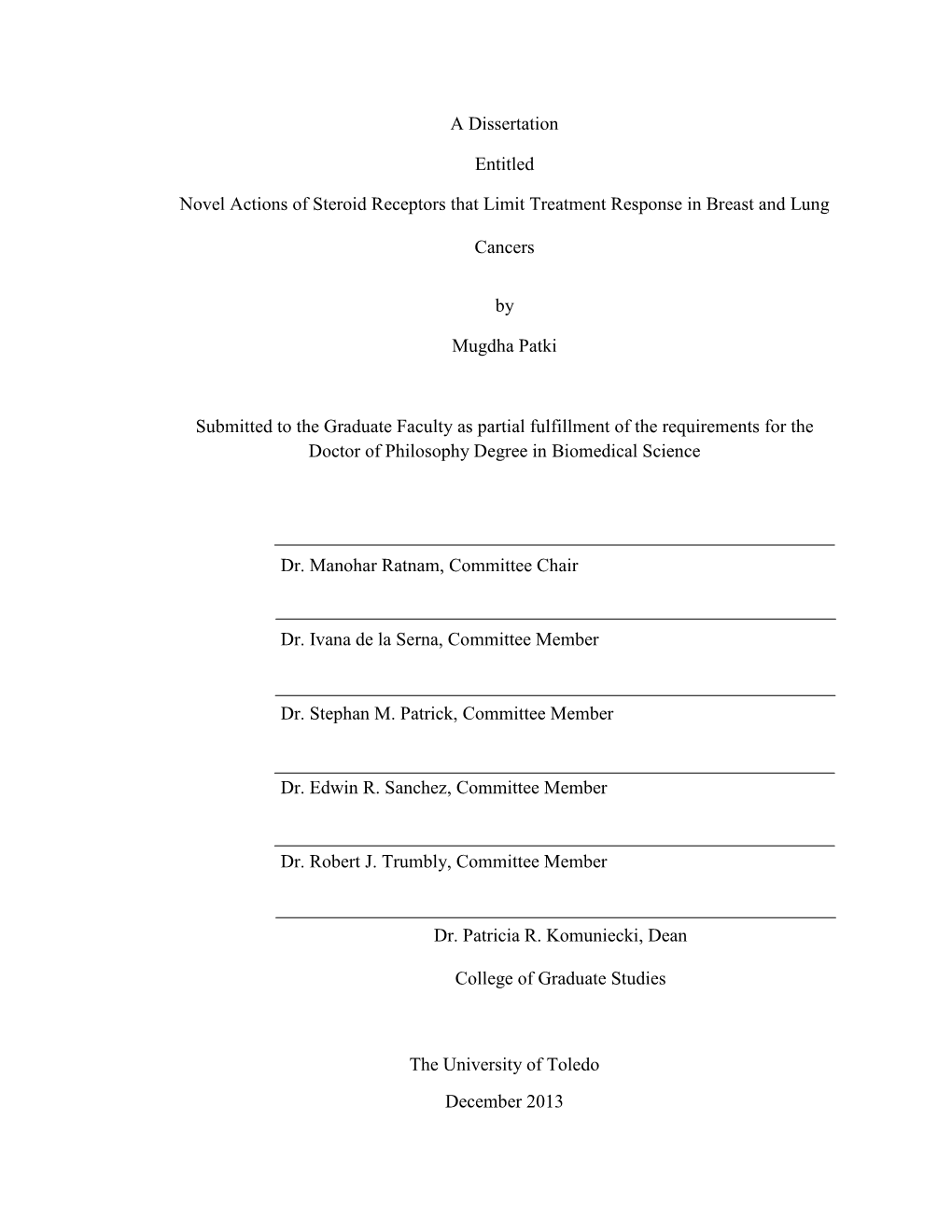 A Dissertation Entitled Novel Actions of Steroid Receptors That Limit