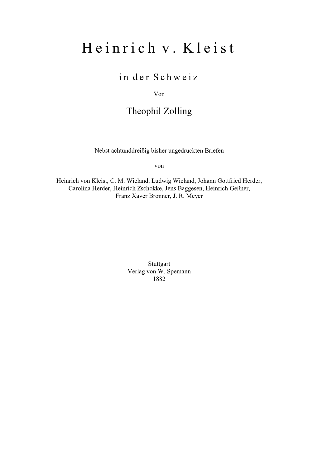 Zolling: Heinrich V. Kleist in Der Schweiz