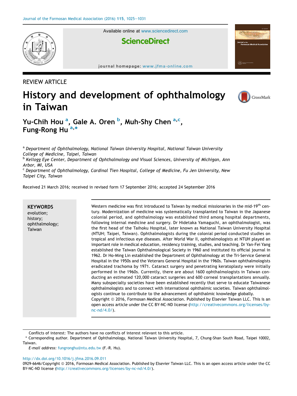 History and Development of Ophthalmology in Taiwan Yu-Chih Hou A, Gale A