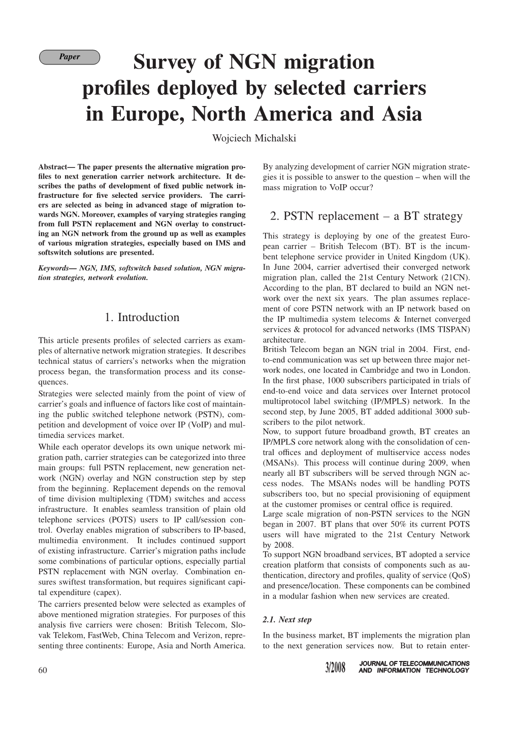 Survey of NGN Migration Profiles Deployed by Selected Carriers in Europe, North America and Asia