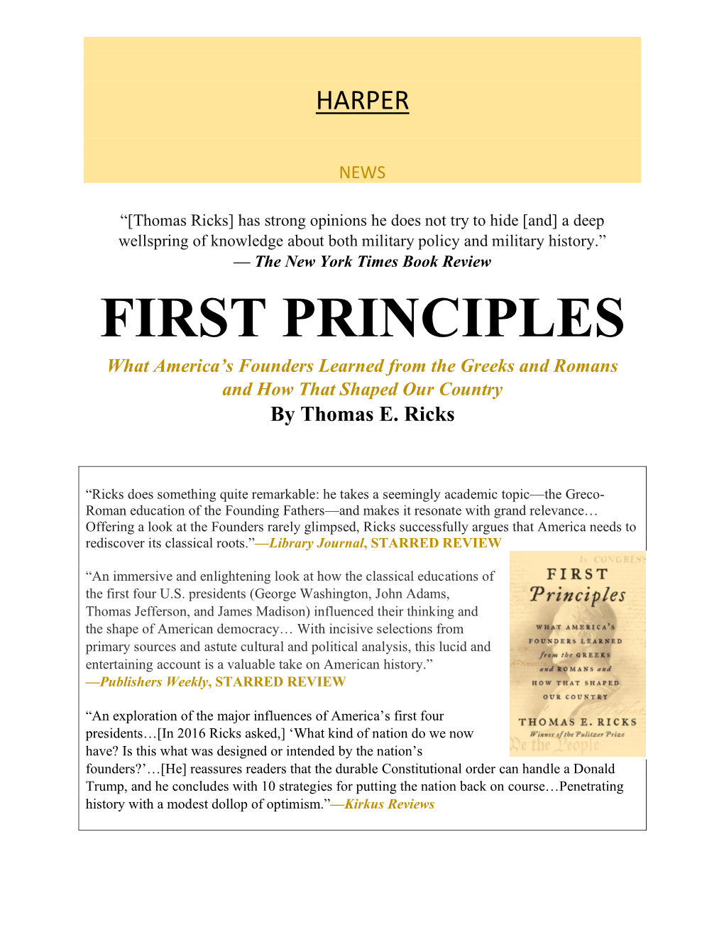 FIRST PRINCIPLES What America’S Founders Learned from the Greeks and Romans and How That Shaped Our Country by Thomas E