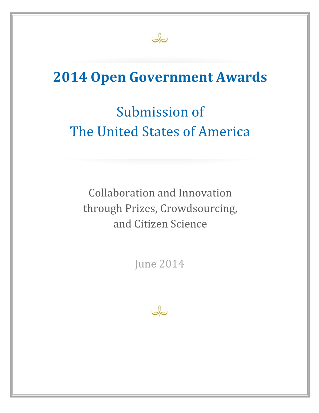 2014 Open Government Awards Submission of the United States Of