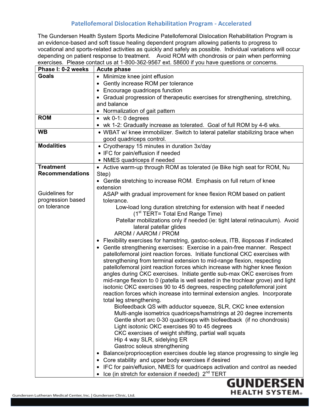 Patellofemoral Dislocation Rehabilitation Program - Accelerated