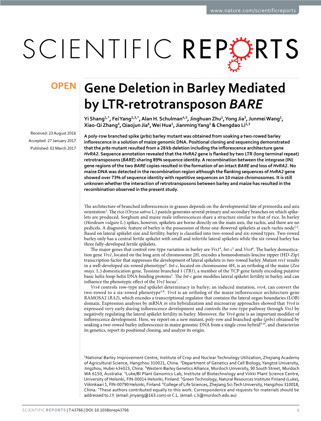 Gene Deletion in Barley Mediated by LTR-Retrotransposon BARE Yi Shang1,*, Fei Yang2,3,*, Alan H