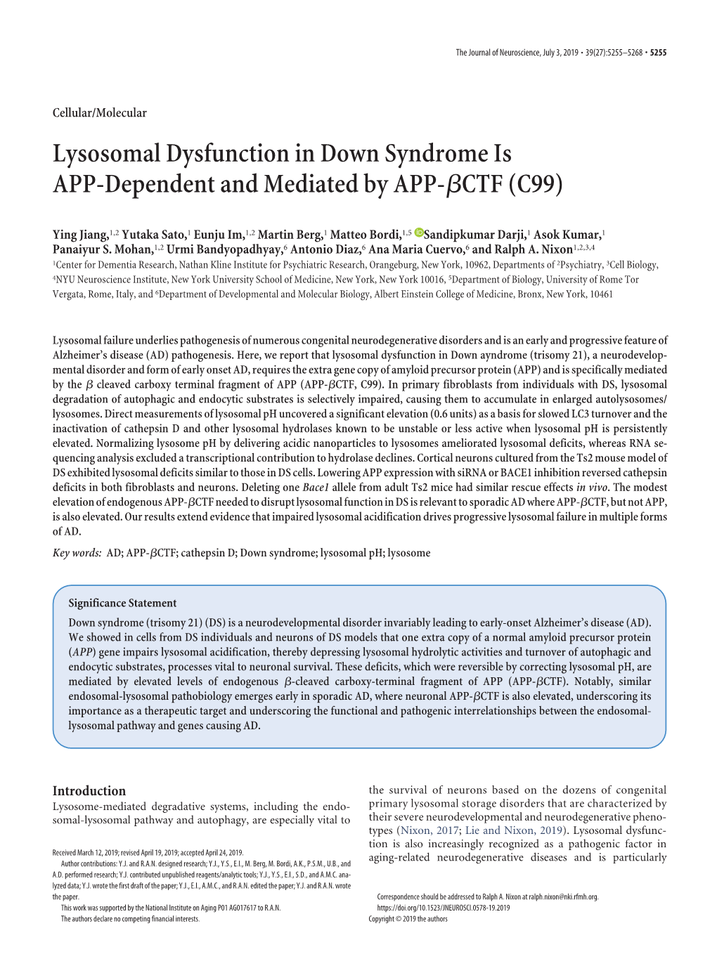 Lysosomal Dysfunction in Down Syndrome Is APP-Dependent and Mediated by APP-␤CTF (C99)