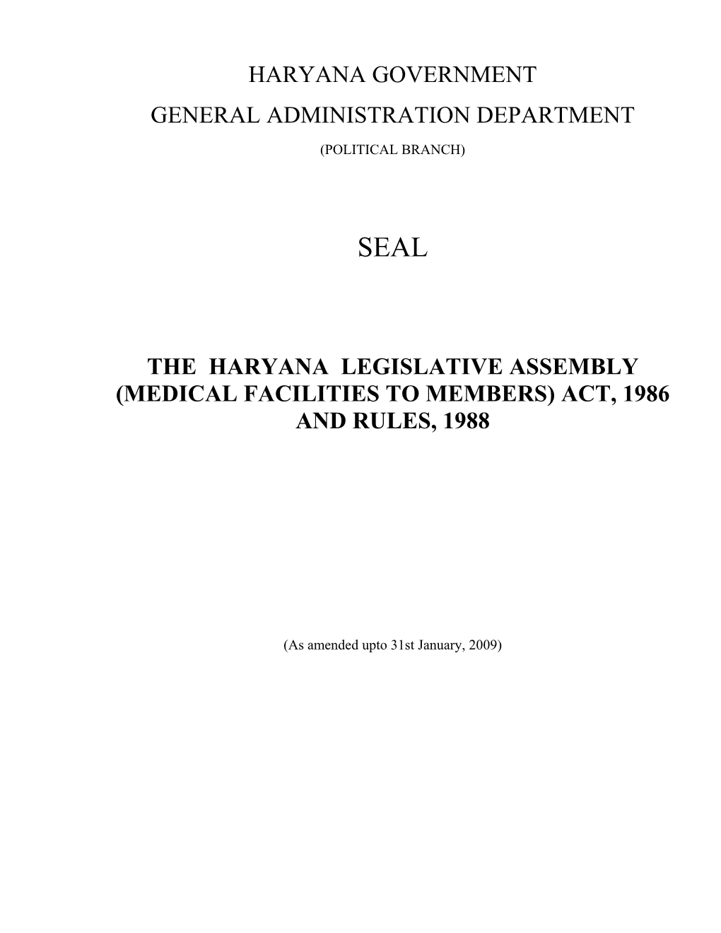 (Medical Facilities to Members) Act, 1986 and Rules, 1988